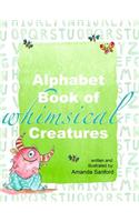 Alphabet Book of Whimsical Creatures