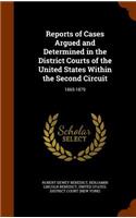 Reports of Cases Argued and Determined in the District Courts of the United States Within the Second Circuit