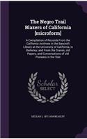 The Negro Trail Blazers of California [microform]