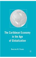 Caribbean Economy in the Age of Globalization