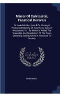 Mirror Of Calvinistic, Fanatical Revivals