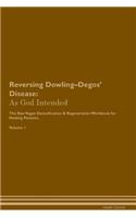 Reversing Dowling-Degos' Disease