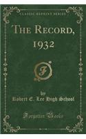 The Record, 1932 (Classic Reprint)