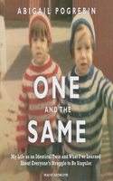 One and the Same: My Life As an Identical Twin and What I've Learned About Everyone's Struggle to Be Singular, Library Edition