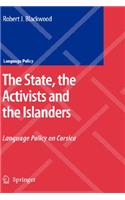 State, the Activists and the Islanders