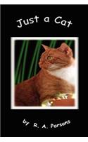 Just a Cat