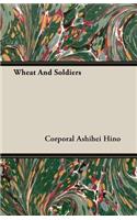 Wheat And Soldiers