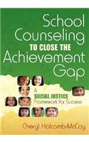 School Counseling to Close the Achievement Gap
