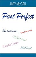 Past Perfect