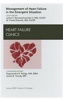 Management of Heart Failure in the Emergent Situation, an Issue of Heart Failure Clinics