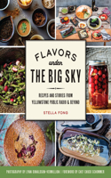 Flavors Under the Big Sky