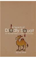 In Search of Diddly Squat