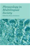 Phraseology in Multilingual Society