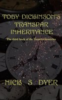 Toby Dickinson's Transpar Inheritance