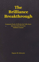 The Brilliance Breakthrough