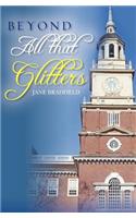 Beyond All That Glitters