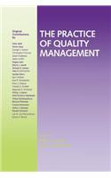 Practice of Quality Management