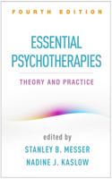 Essential Psychotherapies, Fourth Edition