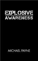 Explosive Awareness: (English)