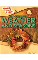 Projects with Weather and Seasons