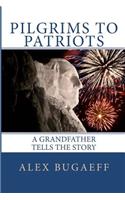 Pilgrims to Patriots
