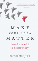 Make Your Idea Matter