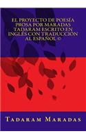 Proyecto de Poesía Prosa por Maradas Tadaram Escrito en Inglés con Traducción al Español (c)