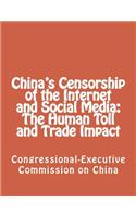 China's Censorship of the Internet and Social Media