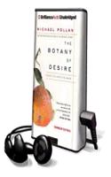The Botany of Desire