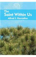 The Saint Within Us