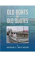 Old Boats and Old Quotes