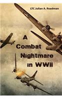 Combat Nightmare in WWII