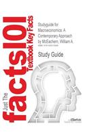 Studyguide for Macroeconomics: A Contemporary Approach by McEachern, William A., ISBN 9781133188131