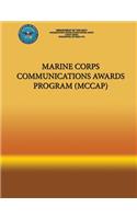 Marine Corps Communications Awards Program (MCCAP): (English)