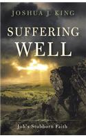 Suffering Well