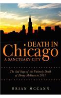 Death in Chicago A Sanctuary City