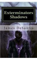 Exterminators Shadows