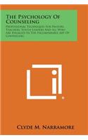 The Psychology of Counseling