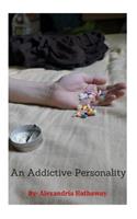 Addictive Personality