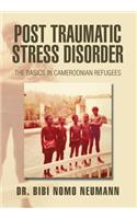Post Traumatic Stress Disorder