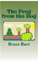 The Frog from the Bog