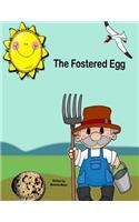 Fostered Egg