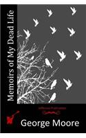 Memoirs of My Dead Life