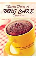 Secret Diary of Mug Cake Fantasies
