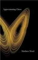 Approximating Chaos: (English)