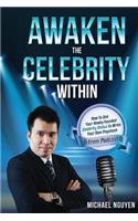 Awaken The Celebrity Within