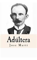 Adúltera (Spanish Edition)