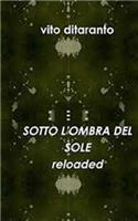 Sotto l'ombra del sole reloaded