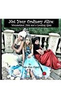 Not Your Ordinary Alice