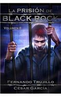 La Prisión de Black Rock. Volumen 8
